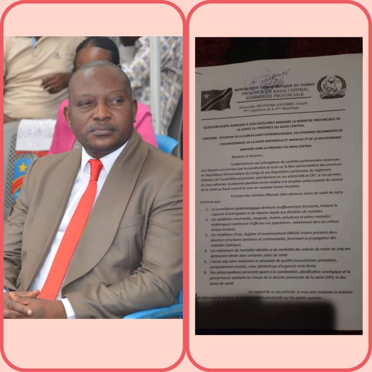 Kasaï Central : Joseph Nkashama interpelle deux ministres sur la sécurité et la santé