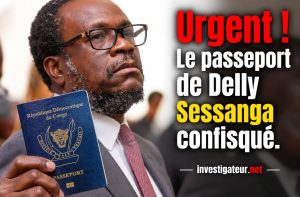 RDC : Passeport confisqué, la DGM demande à Delly Sesanga de se présenter devant la Cour de cassation