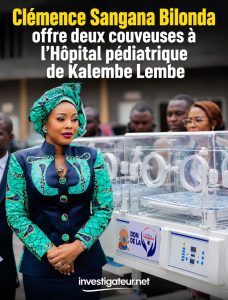 RDC : Clémence Sangana Bilonda offre deux couveuses à l’Hôpital pédiatrique de Kalembe Lembe